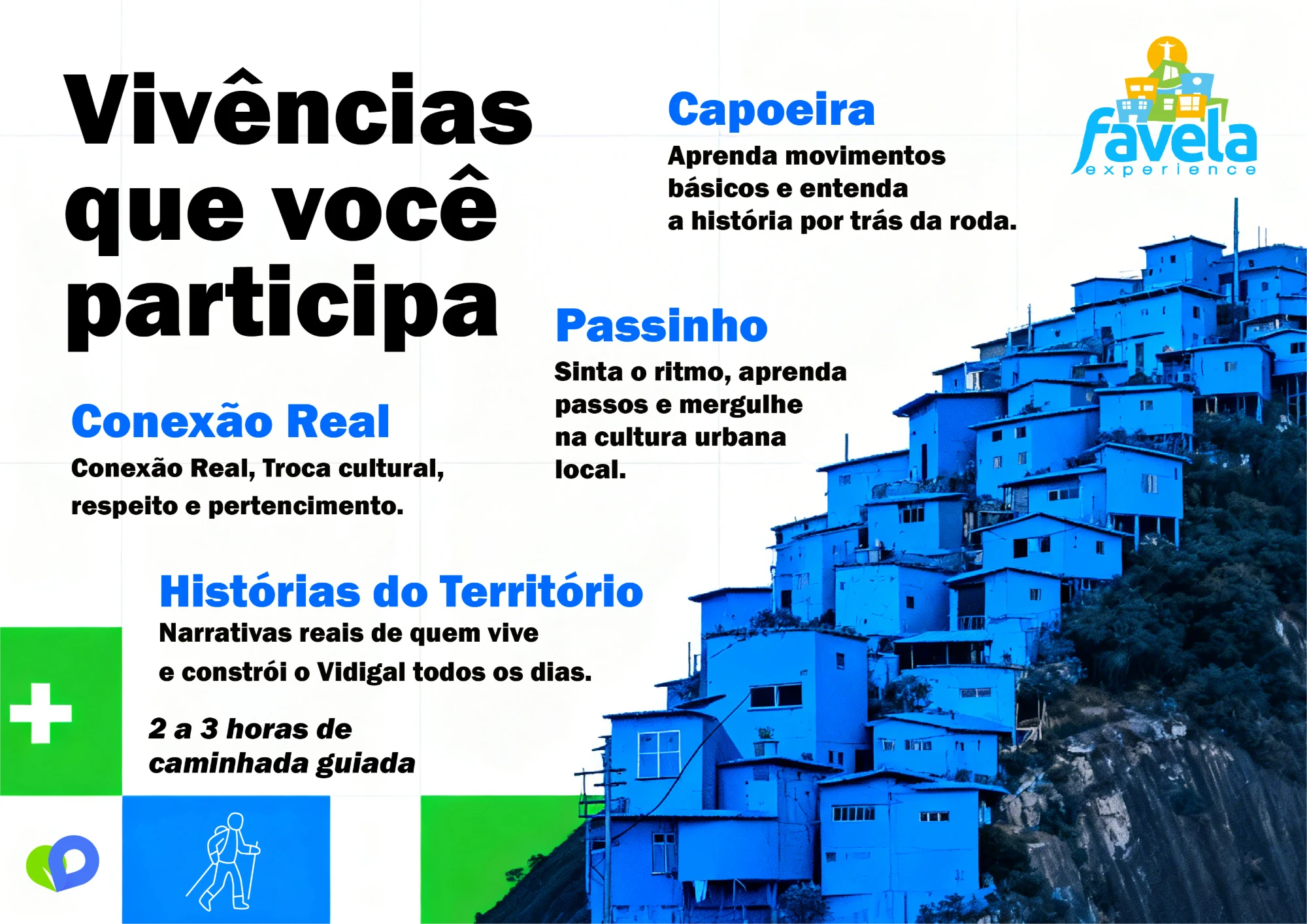 Vivências que você participa: capoeira, passinho, conexão real e histórias do território em 2 a 3 horas de caminhada guiada