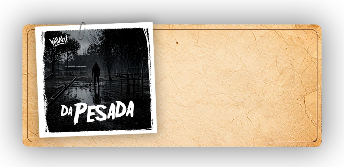 Capítulo 02 — Da Pesada
